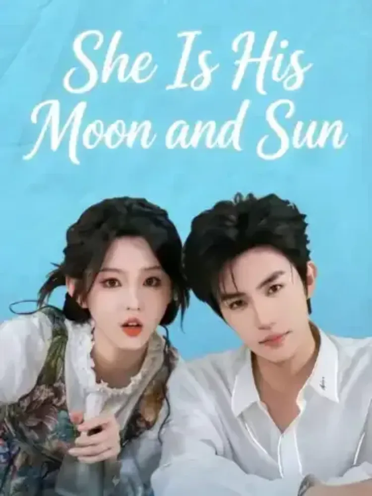 She Is His Moon and Sun封面图